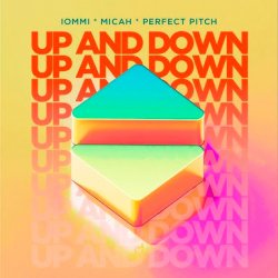 Обкладинка IOMMI & MICAH & Perfect Pitch - Up And Down