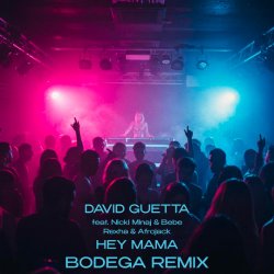 Обкладинка David Guetta - Hey Mama (feat. Nicki Minaj & Bebe Rexha & Afrojack) [Bodega Remix]