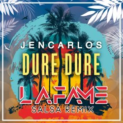 Обкладинка Jencarlos - Dure Dure