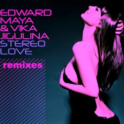 Обкладинка Edward Maya & Vika Jigulina - Stereo Love (Vincent Remix)