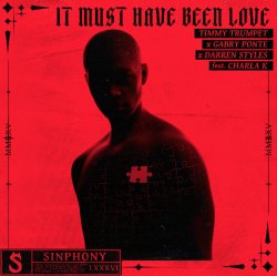 Обкладинка Timmy Trumpet & Gabry Ponte & Darren Styles - It Must Have Been Love (feat. Charla K)