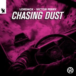Обкладинка Lordnox & Victor Perry - Chasing Dust