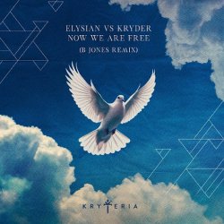 Обкладинка Elysian & Kryder - Now We Are Free (B Jones Remix)