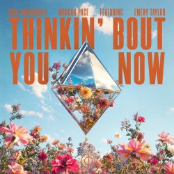Обкладинка Sick Individuals & Morgan Page & Emery Taylor - Thinkin' Bout You Now [Extended Mix]