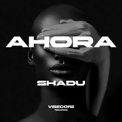 Обкладинка SHADU - Ahora
