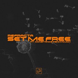 Обкладинка Refracta - Set Me Free