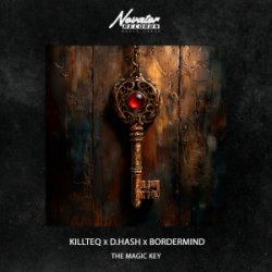 Обкладинка KILLTEQ & D.HASH & BORDERMIND - The Magic Key