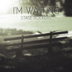 Обкладинка Stage Rockers - I'm Waiting
