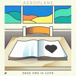 Обкладинка Aeroplane - Page One Is Love