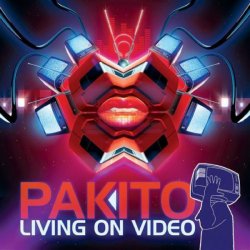 Обкладинка Pakito - Livin On Video