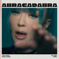 Обкладинка Rain Paris - Abracadabra