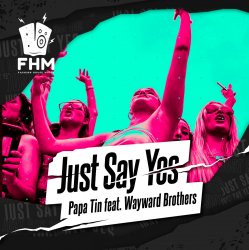 Обкладинка Papa Tin & Wayward Brothers - Just Say Yes Papa