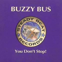Обкладинка Buzzy Bus - You Don't Stop
