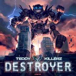 Обкладинка Teddy Killerz - Destroyer