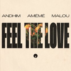 Обкладинка andhim & AMÉMÉ & Malou - Feel The Love