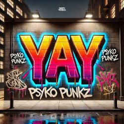 Обкладинка Psyko Punkz - Yay