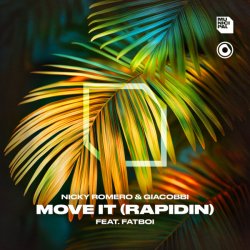 Обкладинка Nicky Romero & GIACOBBI feat. Fatboi - Move It (Rapidin) (Extended Mix)