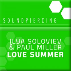 Обкладинка Ilya Soloviev & Paul Miller - Lover Summer