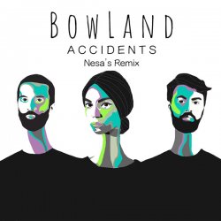 Обкладинка BowLand - Accidents