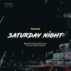 Обкладинка Housenick - SaturDay Night (Nikko Culture Remix)