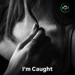 Обкладинка VS Prjct - I'm Caught