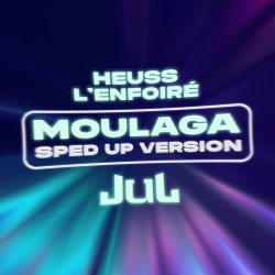 Обкладинка Heuss L'enfoiré & JuL - Moulaga (sped up)