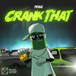 Обкладинка Pickle - Crank That