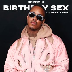 Обкладинка Jeremih - Birthday Sex (Dj Dark Remix)