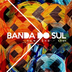 Обкладинка Banda Do Sul - A Danca Do Futuro