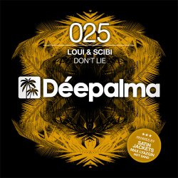 Обкладинка Loui & Scibi - Don’t Lie (Satin Jackets Remix)