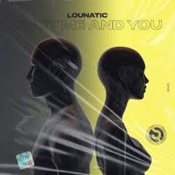Обкладинка Lounatic - Just Me and You