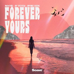 Обкладинка AUGUSTKID & Alp Atesoglu & Raphael Delove - Forever Yours