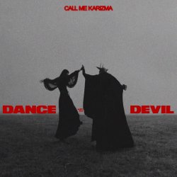 Обкладинка Call Me Karizma & Gloomy Culture - Dance with the Devil