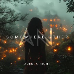 Обкладинка Aurora Night - Somewhere Other