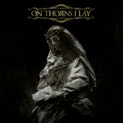 Обкладинка On thorns I lay - Dawn Of Loss