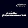 Обкладинка The Chemical Brothers - The Private Psychedelic Reel The Chemical Brothers - The Private Psychedelic Reel