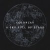 Обкладинка Coldplay - A Sky Full Of Stars (Oliver Heldens Remix) Coldplay - A Sky Full Of Stars (Oliver Heldens Remix)