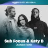 Обкладинка Sub Focus feat. Katy B - Push The Tempo (Champion Remix) Sub Focus feat. Katy B - Push The Tempo (Champion Remix)