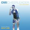 Обкладинка OMI & Felix Jaehn - Cheerleader OMI & Felix Jaehn - Cheerleader