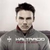 Обкладинка Kai Tracid - Trance & Acid Kai Tracid - Trance & Acid