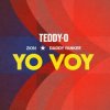 Обкладинка Zion & Daddy Yankee & TEDDY-O - Yo Voy (Remix) Zion & Daddy Yankee & TEDDY-O - Yo Voy (Remix)