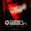Обкладинка Dash Berlin & Bo Bruce - All I Want (Steve Brian & Rowald Steyn Remix) Dash Berlin & Bo Bruce - All I Want (Steve Brian & Rowald Steyn Remix)