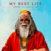 Обкладинка KSHMR feat. Mike Waters - My Best Life KSHMR feat. Mike Waters - My Best Life
