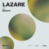 Обкладинка Lazare - Bloom Lazare - Bloom