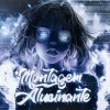 Обкладинка DJ ORBITAL & Rushex - MONTAGEM ALUCINANTE DJ ORBITAL & Rushex - MONTAGEM ALUCINANTE