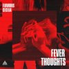 Обкладинка Flowidus & Cecelia - Fever Thoughts Flowidus & Cecelia - Fever Thoughts