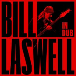 Обкладинка Bill Laswell - Dark Black