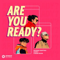 Обкладинка Whisnu Santika & Akeey & Liquid Silva - Are You Ready?