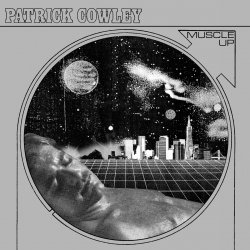 Обкладинка Patrick Cowley - Megatron Man