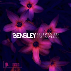 Обкладинка Bensley, Skyelle - All I Wanted